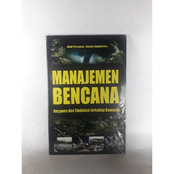 Manajemen bencana respons dan tindakan terhadap bencana