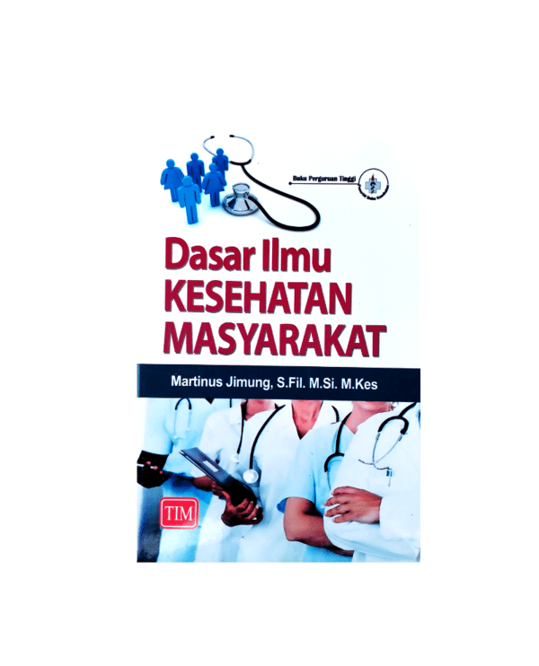 Dasar Ilmu Kesehatan Masyarakat