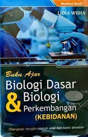 Buku Ajar Biologi Dasar & Biologi Perkembangan Kebidanan