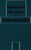E-Book : Behavioral Measures of Neurotoxicity