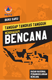 E-Book : Buku Saku Tanggap Tangkas Tangguh Menghadapi Bencana