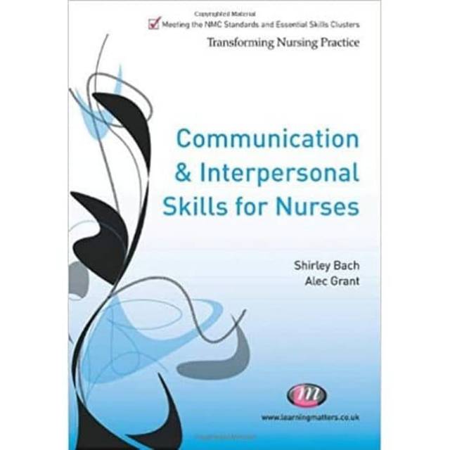E-Book: Communication and Interpersonal Skills for Nurses