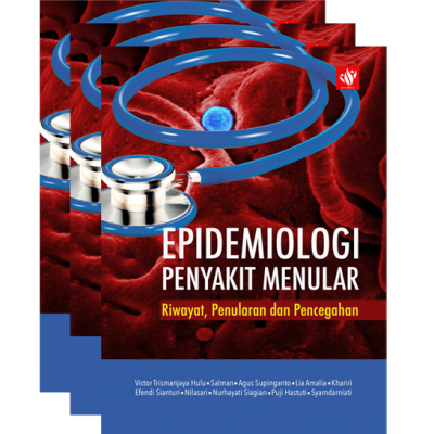 E-Book : Epidemiologi Penyakit Menular : Riwayat, Penularan dan Pencegahan