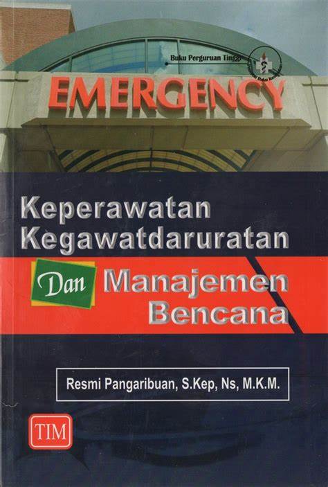 Keperawatan Kegawatdaruratan Dan Manajemen Bencana