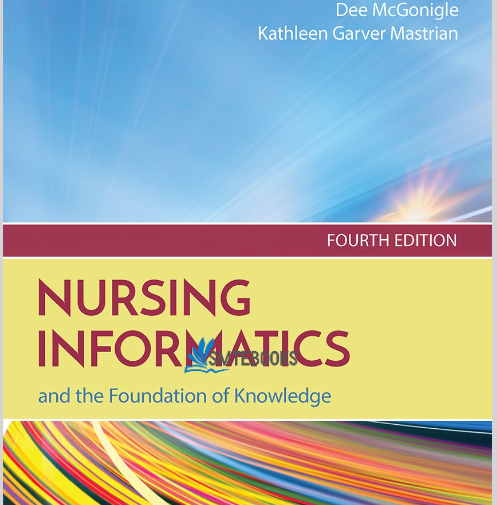 E-Book : NURSING INFORMATICS and the Foundation of Knowledge