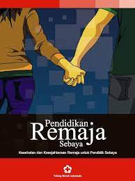 E-Book : Pendidikan Remaja Sebaya:Kesehatan dan Kesejahteraan Remaja untuk Pendidikan Sebaya