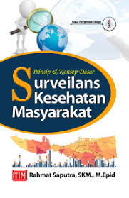 Prinsip dan Konsep dasar surveilans kesehatan masyarakat