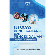 Upaya pencegahan dan pengendalian penyakit tidak menular