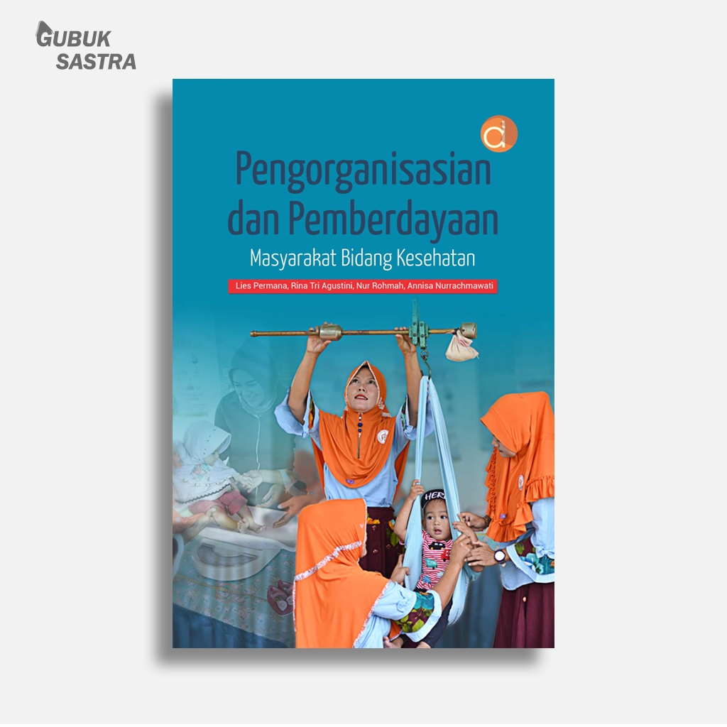 Pengorganisasian dan Pemberdayaan Masyarakat Bidang Kesehatan
