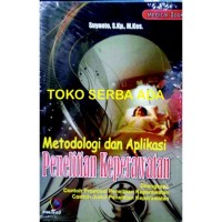 Image of Metodologi Dan Aplikasi Penelitian Keperawatan