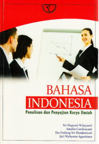 Image of Bahasa Indonesia Penulisan Dan Penyajian Karya Ilmiah