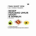 Resep panjang umur sehat & sembuh