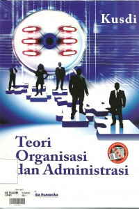 Image of Teori Organisasi Dan Administrasi