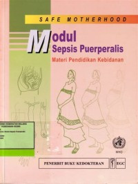 Image of Modul Sepsis Puerperalis : Materi Pendidikan Kebidanan