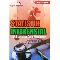Statistik Inferensial Untuk Analisa Data Kesehatan