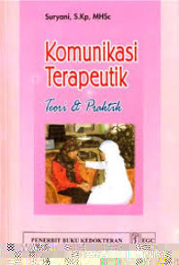 Image of Komunikasi Terapeutik : Teori & Praktik