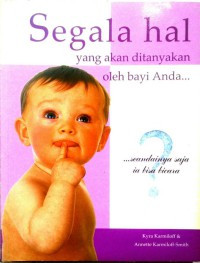 Image of Segala Hal Yang Akan Ditanyakan Oleh Bayi Anda