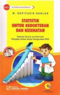 Statistik Untuk Kedokteran Dan Kesehatan Deskriptif, Bivariat, Dan Multivariat