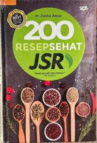 200 resep sehat JSR : setiap penyakit ada obatnya