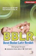 BBLR : Berat Badan Lahir Rendah