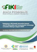 Proceeding : Optimizing of HIS (Health Information System) and ICT (Information & Communication Technology) In Decision Making to Support SDGs, 2017