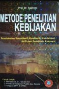 Metode Penelitian Kebijakan : Pendekatan Kuntitatif, Kualitatif, Kombinasi, R&D dan Penelitian Evaluasi