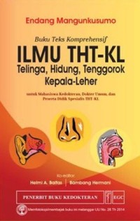 Image of Buku Teks Komprehensif Ilmu THT-KL : Telinga, Hidung, Tenggorok Kepala - Leher