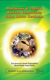 Image of Manajemen & Logistik Bantuan Kemanusiaan Dalam Sektor Kesehatan