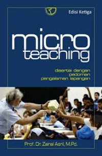 Image of Micro Teaching : Disertai Dengan Pedoman Pengalaman Lapangan