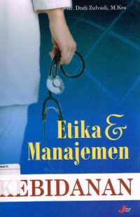 Image of Etika & Manajemen Kebidanan