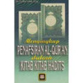 Menyingkap Penafsiran Al-Qur'an dalam Kitab-Kitab Hadist