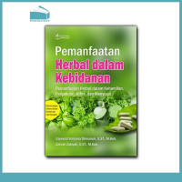 Image of Pemanfaatan Herbal Dalam Kebidanan : Pemanfaatan Herbal dalam Kehamilan, Persalinan, Nifas dan Menyusui