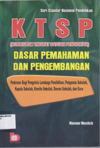 Image of KTSP (Kurikulum Tingkat Satuan Pendidikan) Dasar Pemahaman Dan Pengembangan