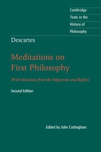 Image of Meditations on First Philosophy : With Selections From the Objections and Replies