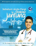 Sebelum Anda Pergi Ke Dokter Jantung
