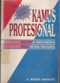 Kamus Profesional : Inggris- Indonesia, Indonesia- Inggris