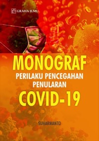 Monograf Perilaku Penegahan Penularan Covid- 19