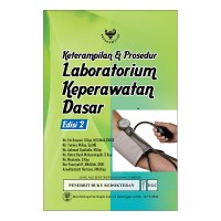 keterampilan dan prosedur laboratorium keperawatan dasar