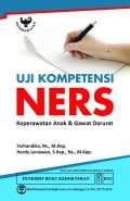 Uji Kompetensi Ners Keperawatan Anak & Gawat Darurat