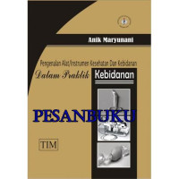 Image of Pengenalan Alat/ Instrumen Kesehatan Dan Kebidanan Dalam Praktik Kebidanan