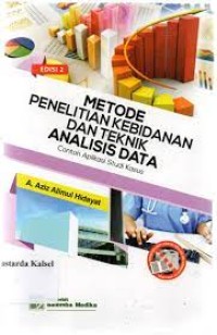 Metode Penelitian Kebidanan & Teknik Analisis Data
