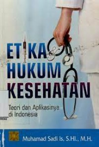 Image of Etika Hukum Kesehatan