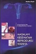 Masalah Kesehatan Reproduksi Wanita