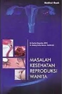 Masalah Kesehatan Reproduksi Wanita