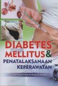Diabetes Mellitus & Penatalaksanaan Keperawatan