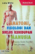 Anatomi, Fisiologi dan Siklus Kehidupan Manusia : Disertai Contoh Soal dan Kunci Jawaban