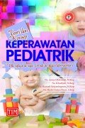 Teori dan Konsep Keperawatan Pediatrik : Dilengkapi dengan Format Penilaian Laboratorium