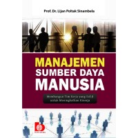 Image of Manajemen Sumber Daya Manusia : Membangun Tim Kerja yang Solid untuk Meningkatkan Kinerja