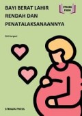E-Book : Bayi Berat Lahir Rendah dan penatalaksananya