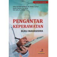 Image of Pengantar Keperawatan : Buku Mahasiswa